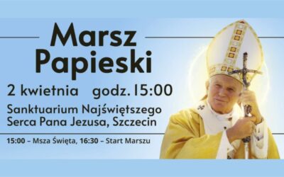 Zapraszamy na Marsz Papieski 2 kwietnia 2023