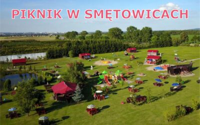 PIKNIK RODZINNY W SMĘTOWICACH